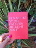 Postkarte | Mut ist größer als Angst